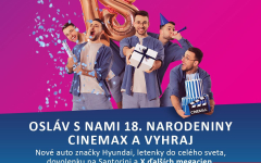 Oslávte 18. narodeniny CINEMAX súťažou