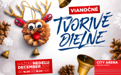 TVORIVÉ VIANOČNÉ DIELNE V CITY ARENA