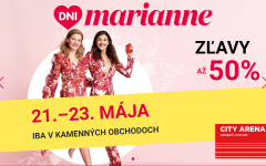 Zľavový víkend - Dni Marianne City Arena