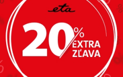 20 % EXTRA ZĽAVA V ETA